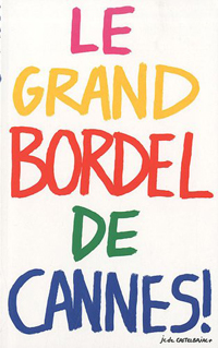 Le Grand Bordel de Cannes